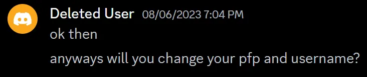 Matheus asking me if I will change my profile picture and username