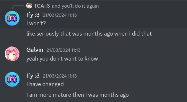 Matheus telling me that he has changed and that he won't do it again
